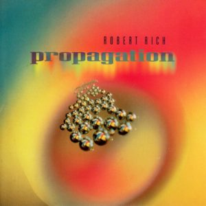 Robert Rich - Propagation