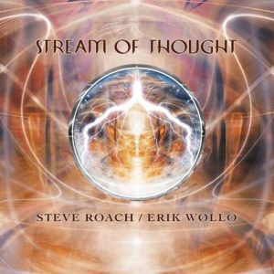 Steve Roach & Erik Wøllo - Stream of Thought