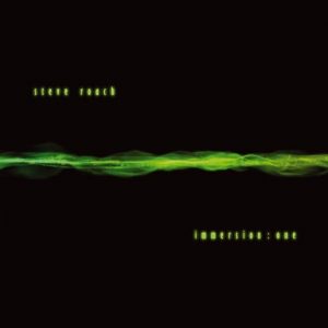 Steve Roach - Immersion One