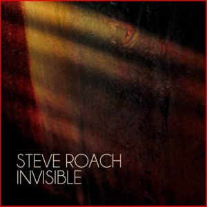 Steve Roach - Invisible