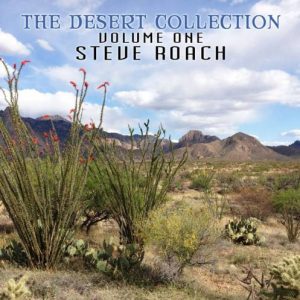 Steve Roach - The Desert Collection Volume 1