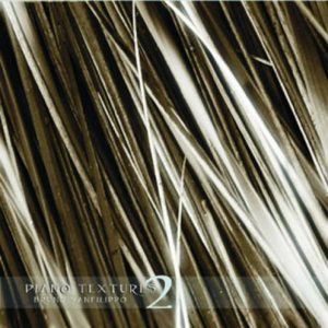 Bruno Sanfilippo - Piano Textures 2