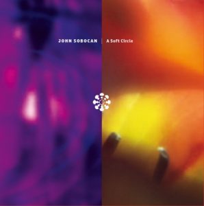 John Sobocan - A Soft Circle