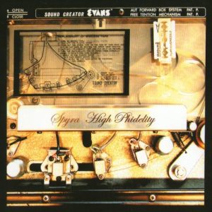 Spyra - High Phidelity