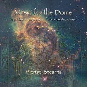 Michael Stearns - Music for the Dome