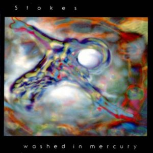 Saul Stokes - Washed in Mercury