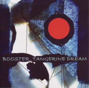 Tangerine Dream - Booster