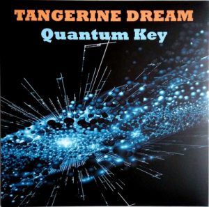 Tangerine Dream - Quantum Key