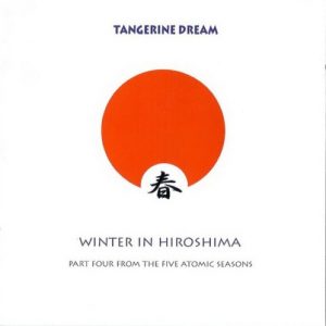 Tangerine Dream - Winter in Hiroshima
