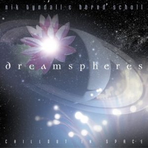 Nik Tyndall & Bernd Scholl - Dreamspheres