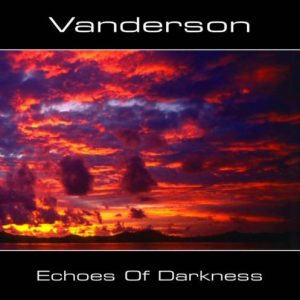 Vanderson - Echoes Of Darkness