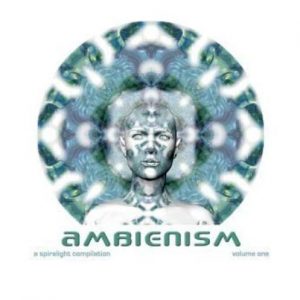 Various Artists - Ambienism Volume 1