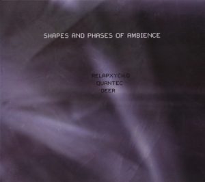 Various Artists - Shapes and Phases of Ambience