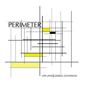 Vir Unis & James Johnson - Perimeter