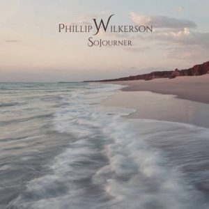Phillip Wilkerson - Sojourner