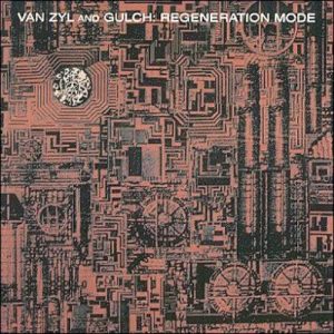 Van Zyl & Gulch - Regeneration Mode