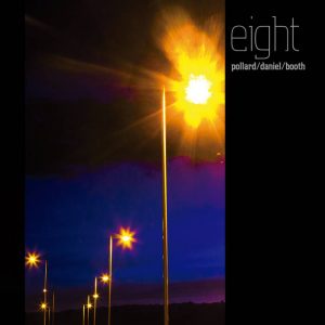 Pollard / Daniel / Booth - Eight