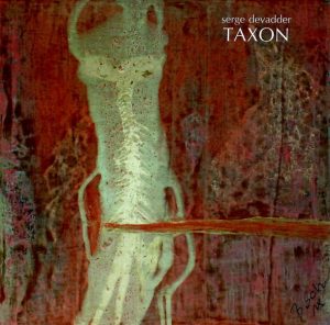 Serge Devadder - Taxon