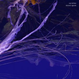 Ran Kirlian - Distant Signals