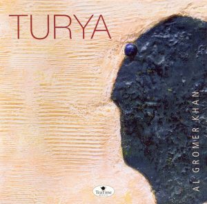 Al Gromer Kahn - Turya