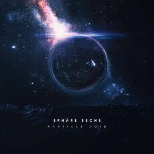 Sphäre Sechs - Particle Void