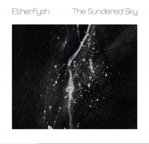 Etherfysh - The Sundered Sky