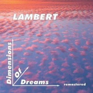 Lambert - Dimensions of Dreams
