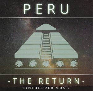 PERU - The Return