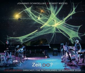 Johannes Schmoelling & Robert Waters - Zeit ∞?