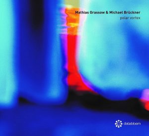 Mathias Grassow & Michael Brückner - Polar Vortex