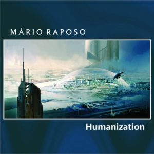 Mário Raposo – Humanization