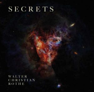 Walter Christian Rothe – Secrets