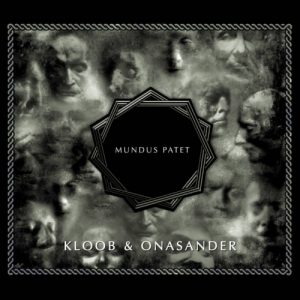 Kloob & Onasander - Mundus Patet