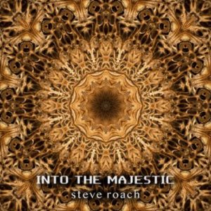 Steve Roach - Into the Majestic