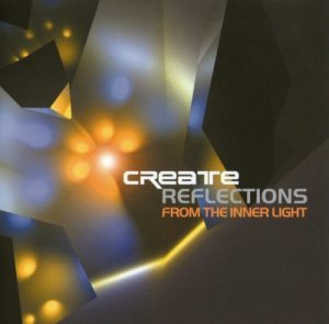 Create - Reflections from the inner light