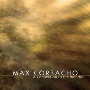 Max Corbacho - A Connection to the Wonder