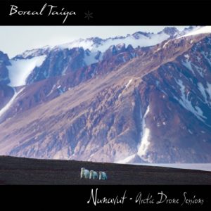 Boreal Taiga - Nunavet (Arctic Drone Sessions)