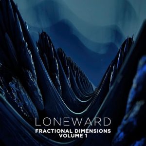 Loneward - Fractional Dimensions Volume 1