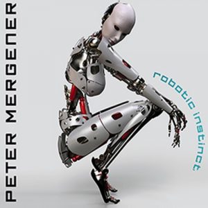 Peter Mergener - Robotic Instinct