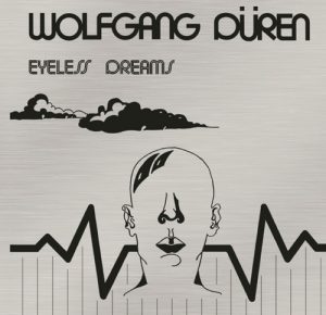 Wolfgang Düren - Eyeless Dreams