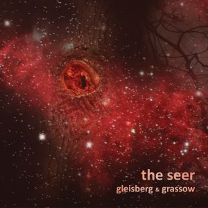 Rüdiger Gleisberg & Mathias Grassow - The Seer