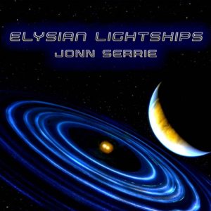 Jonn Serrie - Elysian Lightships