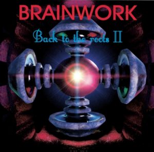 Brainwork - Back to the Roots II