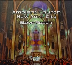 Steve Roach - Ambient Church