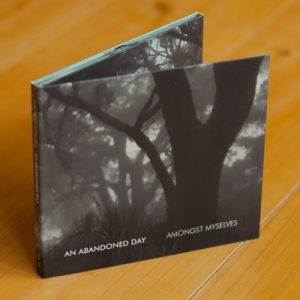 Amongst Myselves - An Abandoned Day