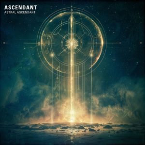 Ascendant - Astral Ascendant