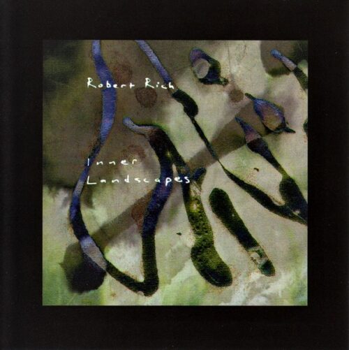 Robert Rich - Inner Landscapes
