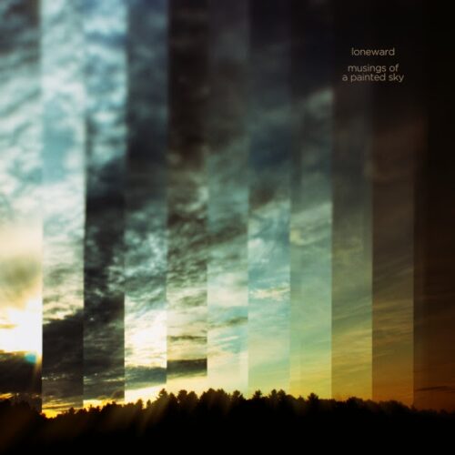 Loneward - Musings of Painted Sky