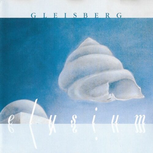 Rüdiger Gleisberg - Elysium