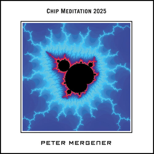 Peter Mergener - Chips Meditation 2025